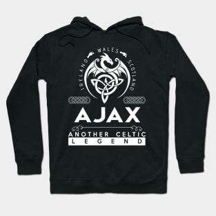 Ajax Name T Shirt - Another Celtic Legend Ajax Dragon Gift Item Hoodie